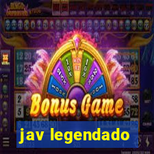 jav legendado